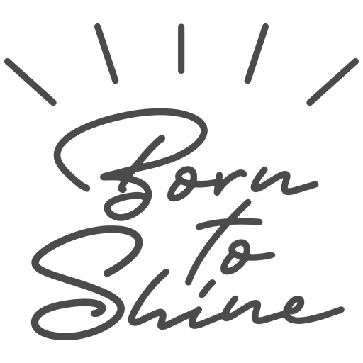 Born to Shine